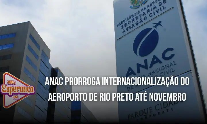 Anac prorroga internacionalização do Aeroporto de Rio Preto até novembro