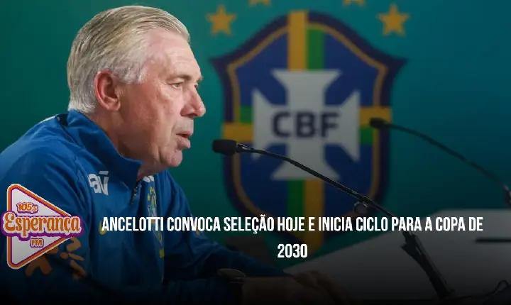 Ancelotti convoca Seleção hoje e inicia ciclo para a Copa de 2030