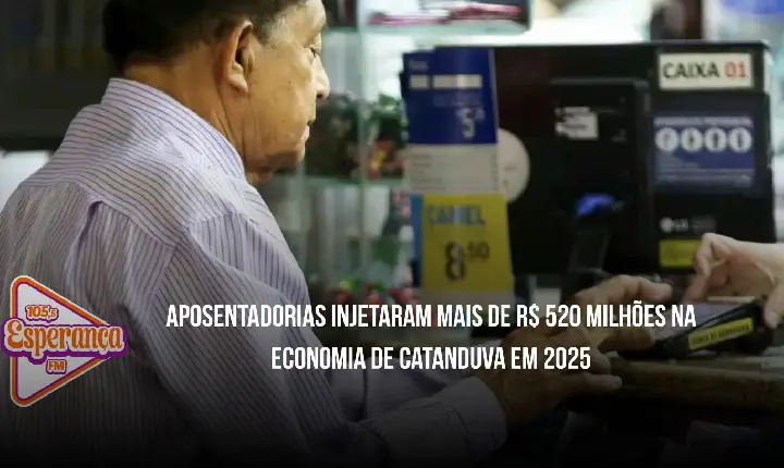 Aposentadorias injetaram mais de R$ 520 milhões na economia de Catanduva em 2025