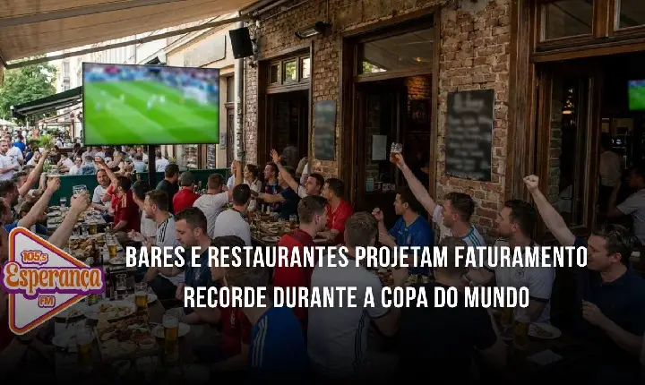 Bares e restaurantes projetam faturamento recorde durante a Copa do Mundo
