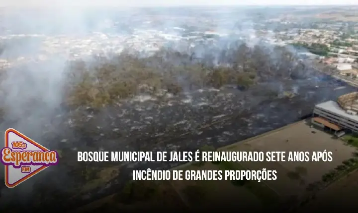 Bosque Municipal de Jales é reinaugurado sete anos após incêndio de grandes proporções