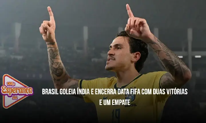Brasil goleia Índia e encerra Data Fifa com duas vitórias e um empate