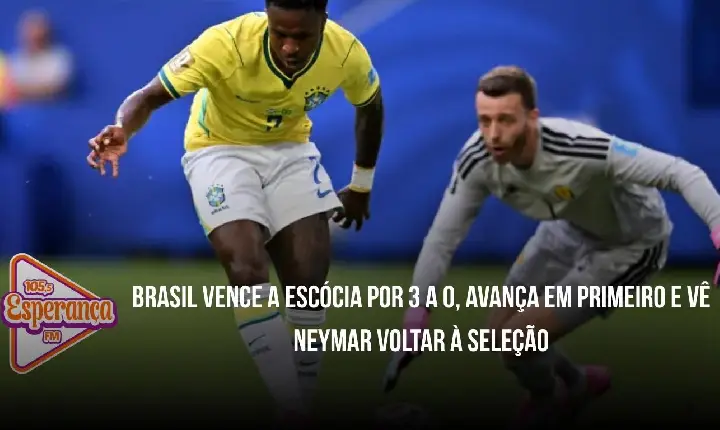 Brasil vence a Escócia por 3 a 0, avança em primeiro e vê Neymar voltar à seleção