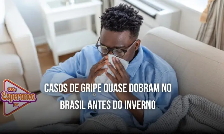 Casos de gripe quase dobram no Brasil antes do inverno