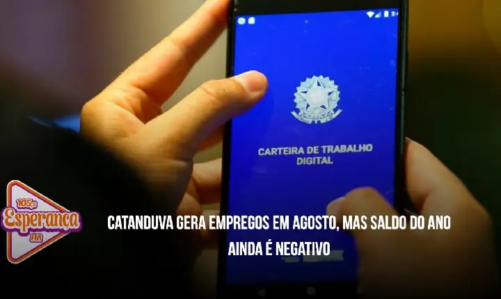 Catanduva gera empregos em agosto, mas saldo do ano ainda é negativo