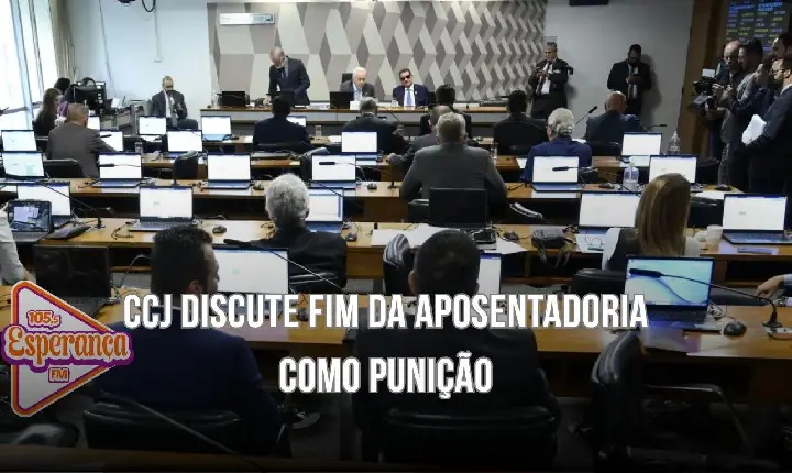 CCJ discute fim da aposentadoria como punição