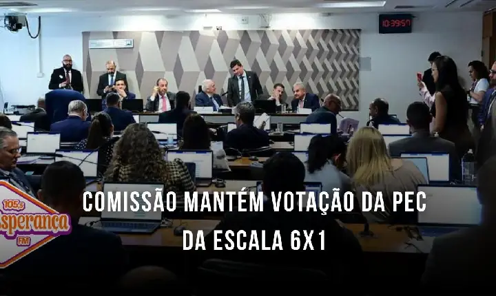 Comissão mantém votação da PEC da escala 6x1