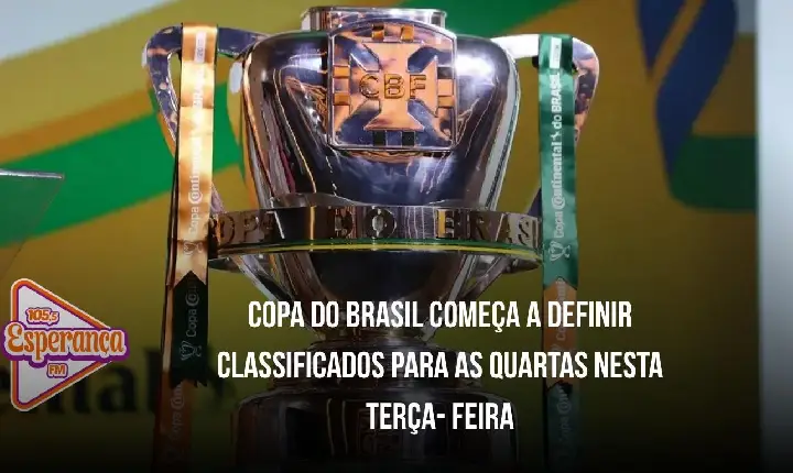 Copa do Brasil começa a definir classificados para as quartas nesta terça- feira