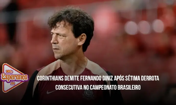 Corinthians demite Fernando Diniz após sétima derrota consecutiva no Campeonato Brasileiro