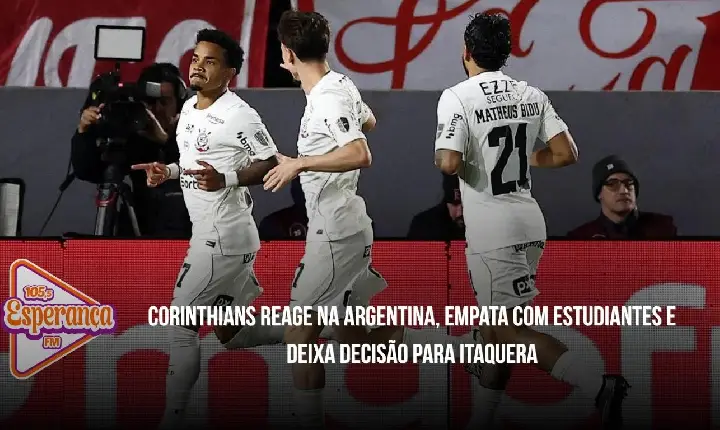 Corinthians reage na Argentina, empata com Estudiantes e deixa decisão para Itaquera
