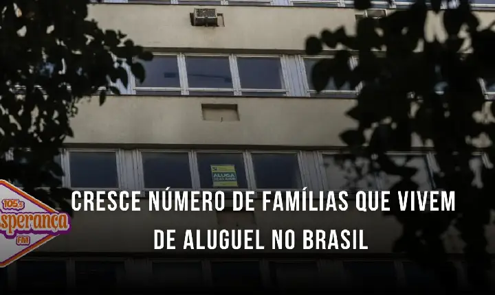 Cresce número de famílias que vivem de aluguel no Brasil