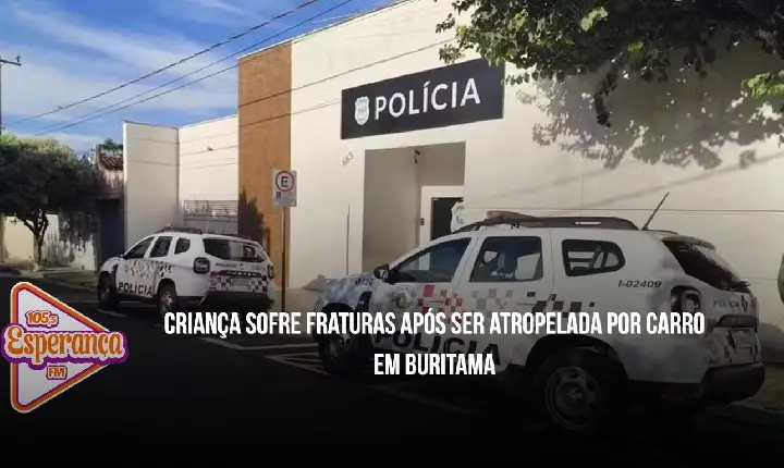 Criança sofre fraturas após ser atropelada por carro em Buritama