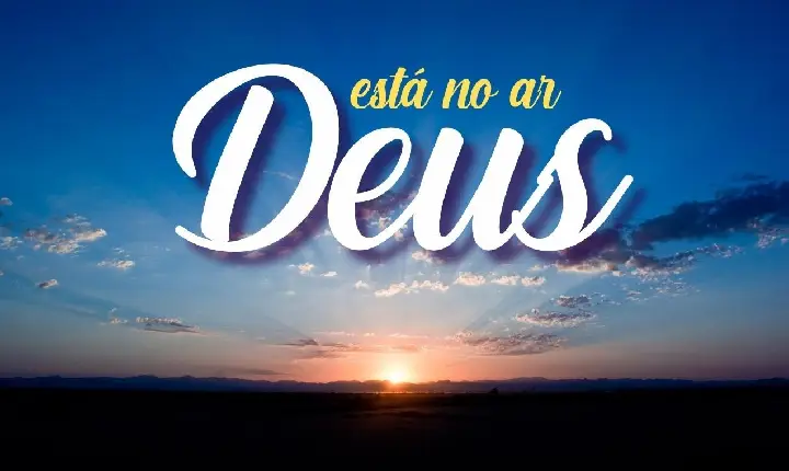 Deus está no ar