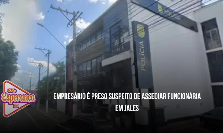 Empresário é preso suspeito de assediar funcionária em Jales