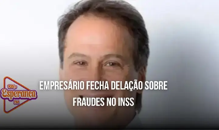 Empresário fecha delação sobre fraudes no INSS