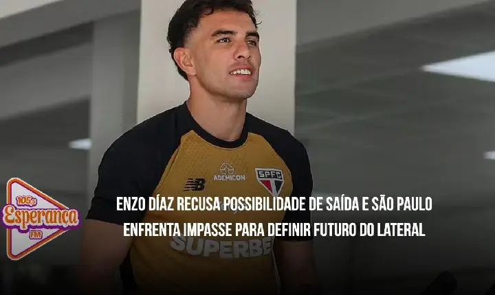 Enzo Díaz recusa possibilidade de saída e São Paulo enfrenta impasse para definir futuro do lateral