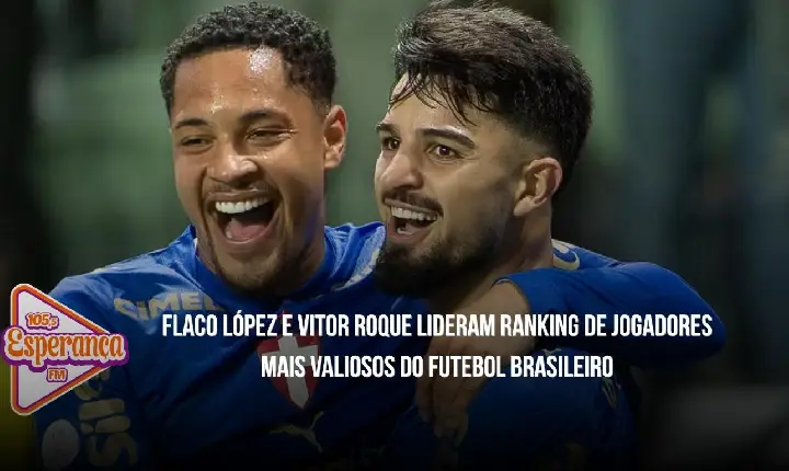 Flaco López e Vitor Roque lideram ranking de jogadores mais valiosos do futebol brasileiro