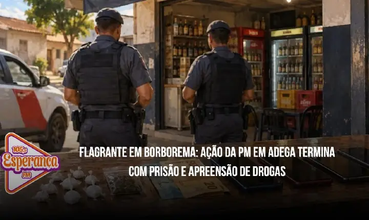 Flagrante em Borborema: ação da PM em adega termina com prisão e apreensão de drogas