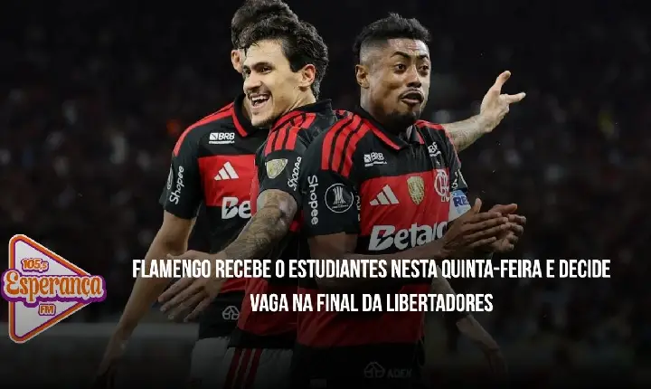 Flamengo recebe o Estudiantes nesta quinta-feira e decide vaga na final da Libertadores