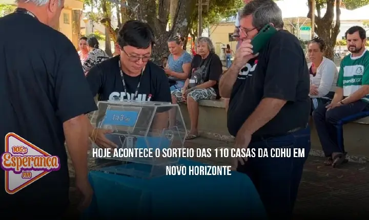 Hoje acontece o sorteio das 110 casas da CDHU em Novo Horizonte
