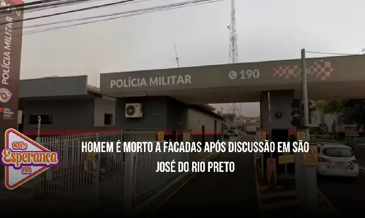 Homem é morto a facadas após discussão em São José do Rio Preto