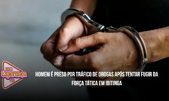 Homem é preso por tráfico de drogas após tentar fugir da Força Tática em Ibitinga
