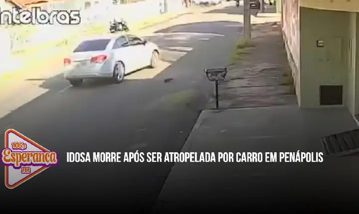 Idosa morre após ser atropelada por carro em Penápolis