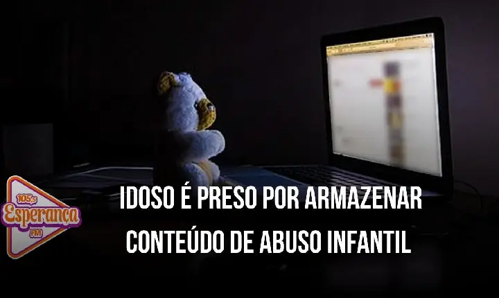 Idoso é preso por armazenar conteúdo de abuso infantil
