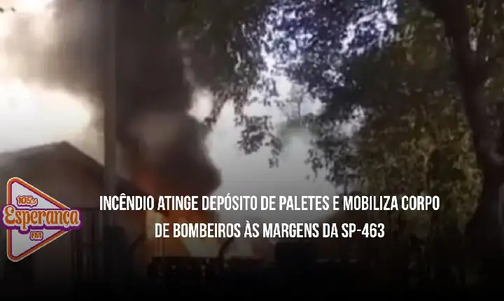 Incêndio atinge depósito de paletes e mobiliza Corpo de Bombeiros às margens da SP-463