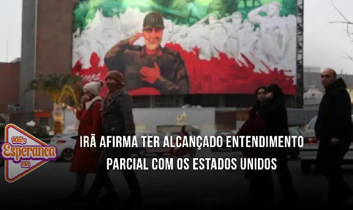 Irã afirma ter alcançado entendimento parcial com os Estados Unidos