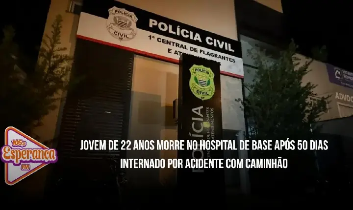 Jovem de 22 anos morre no Hospital de Base após 50 dias internado por acidente com caminhão