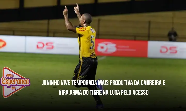 Juninho vive temporada mais produtiva da carreira e vira arma do Tigre na luta pelo acesso