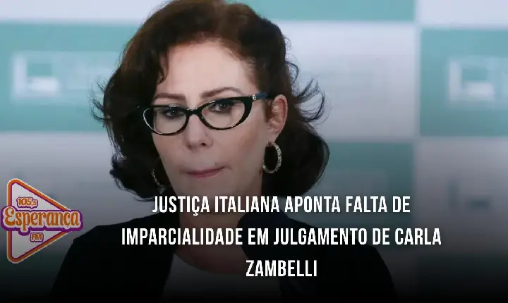 Justiça italiana aponta falta de imparcialidade em julgamento de Carla Zambelli