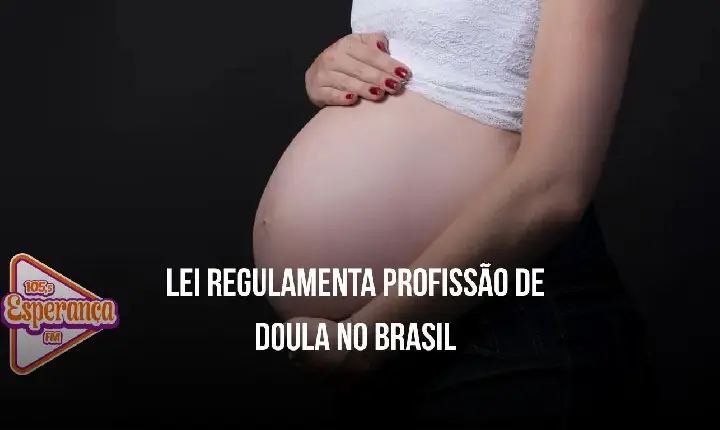 Lei regulamenta profissão de doula no Brasil