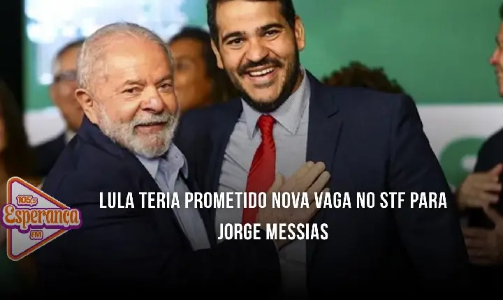 Lula teria prometido nova vaga no STF para Jorge Messias