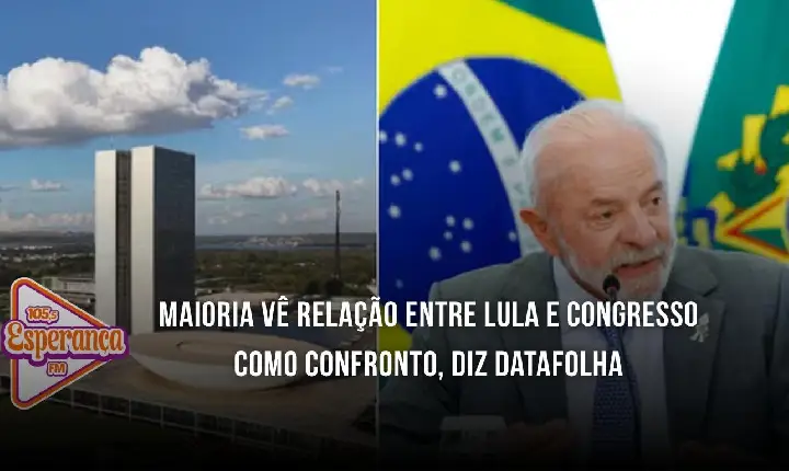 Maioria vê relação entre Lula e Congresso como confronto, diz Datafolha