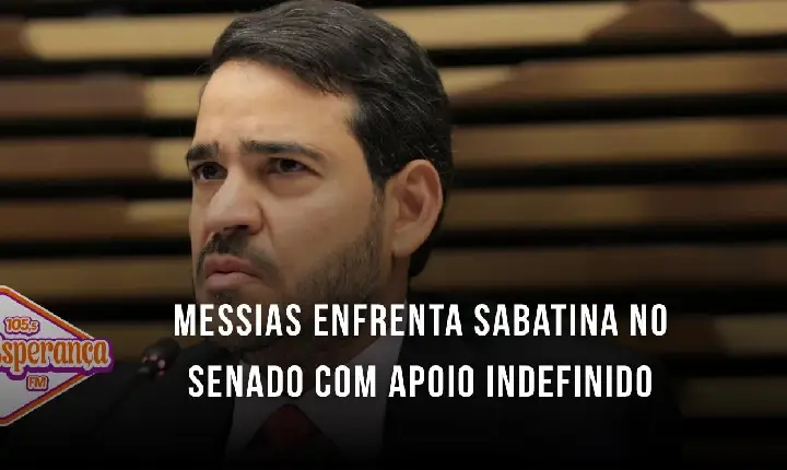 Messias enfrenta sabatina no Senado com apoio indefinido