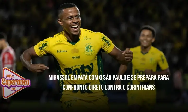 Mirassol empata com o São Paulo e se prepara para confronto direto contra o Corinthians