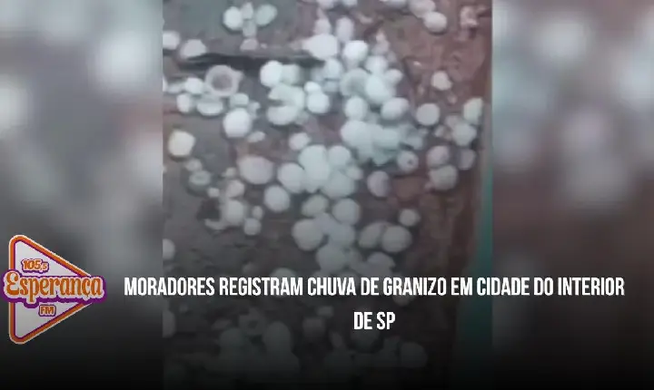 Moradores registram chuva de granizo em cidade do interior de SP
