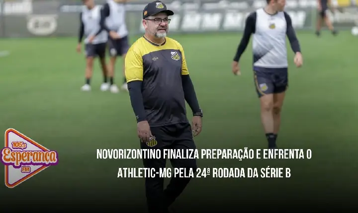 Novorizontino finaliza preparação e enfrenta o Athletic-MG pela 24ª rodada da Série B