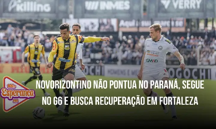 Novorizontino não pontua no Paraná, segue no G6 e busca recuperação em Fortaleza