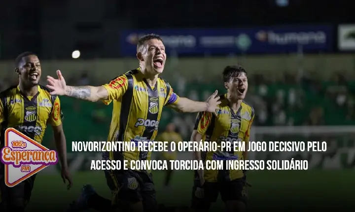 Novorizontino recebe o Operário-PR em jogo decisivo pelo acesso e convoca torcida com Ingresso Solidário