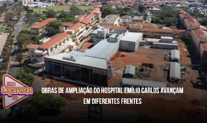 Obras de ampliação do Hospital Emílio Carlos avançam em diferentes frentes