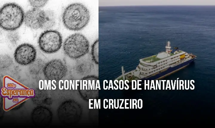 OMS confirma casos de hantavírus em cruzeiro
