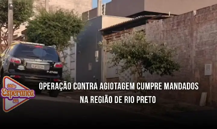 Operação contra agiotagem cumpre mandados na região de Rio Preto