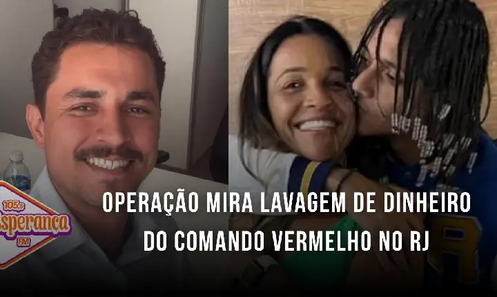 Operação mira lavagem de dinheiro do Comando Vermelho no RJ