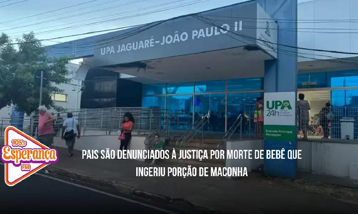 Pais são denunciados à Justiça por morte de bebê que ingeriu porção de maconha