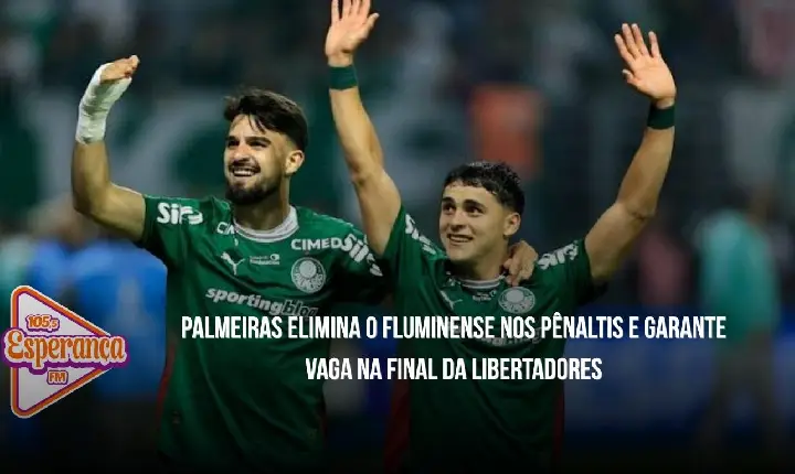 Palmeiras elimina o Fluminense nos pênaltis e garante vaga na final da Libertadores