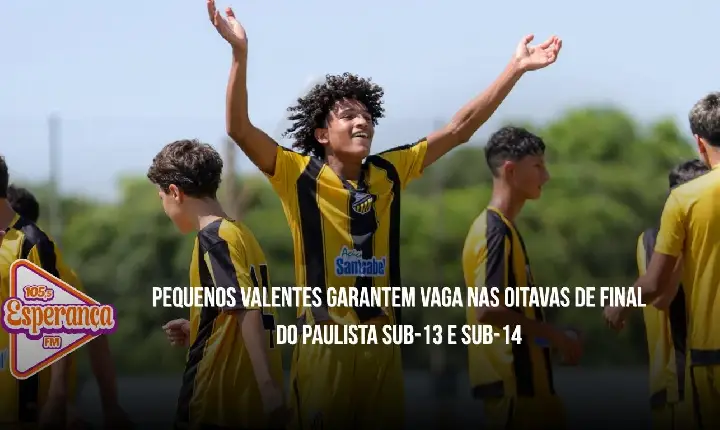 Pequenos Valentes garantem vaga nas oitavas de final do Paulista Sub-13 e Sub-14