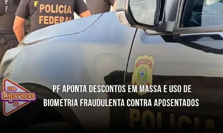 PF aponta descontos em massa e uso de biometria fraudulenta contra aposentados